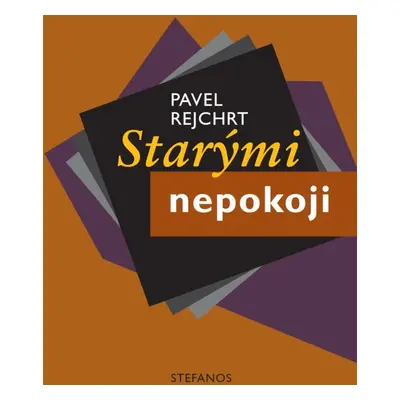 Starými nepokoji - Luboš Rejchrt