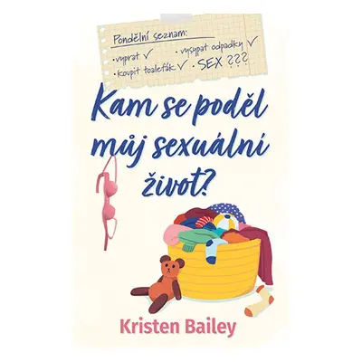 Kam se poděl můj sexuální život - Kristen Bailey