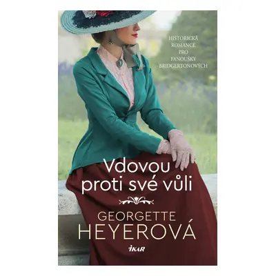 Vdovou proti své vůli - Georgette Heyer