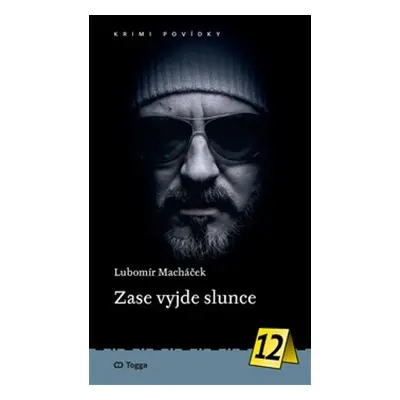 Zase vyjde slunce - Lubomír Macháček