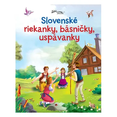 Slovenské riekanky, básničky, uspávanky - Autor Neuveden