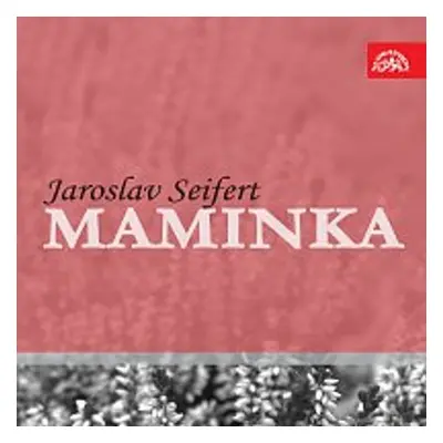 Maminka - Jaroslav Seifert