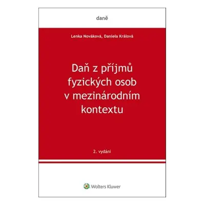 Daň z příjmů fyzických osob v mezinárodním kontextu - Daniela Králová