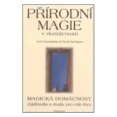 Přírodní magie v domácnosti - David Harrington