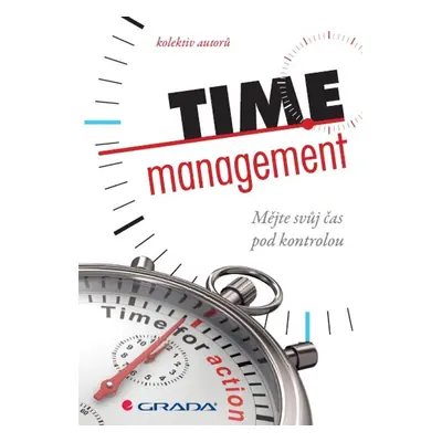 Time management - autorů kolektiv