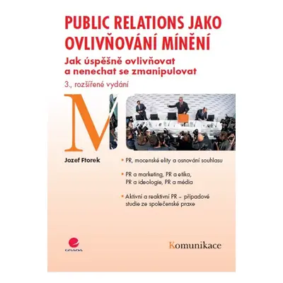 Public relations jako ovlivňování mínění - Jozef Ftorek