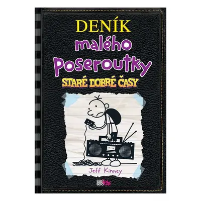 Deník malého poseroutky 10 - Staré dobré časy - Jeff Kinney