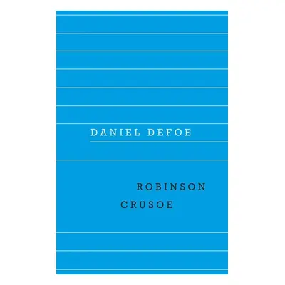 Robinson Crusoe - Daniel Defoe