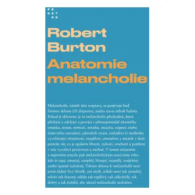 Anatomie melancholie - Robert Burton