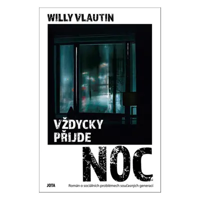 Vždycky přijde noc - Willy Vlautin