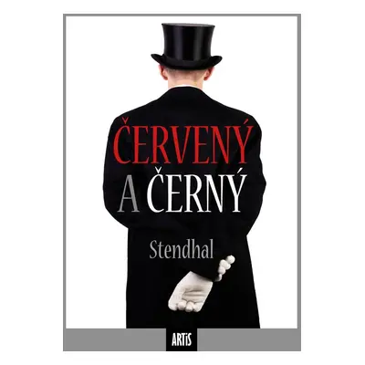 Červený a černý - Stendhal