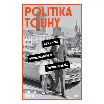 Politika touhy - Kateřina Lišková