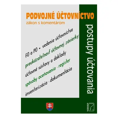 Podvojné účtovníctvo – zákon s komentárom a prípady z praxe - Autor Neuveden