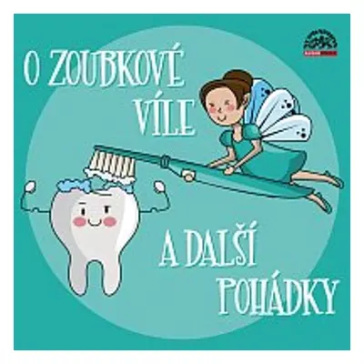 O zoubkové víle a další pohádky - Jana Říhová