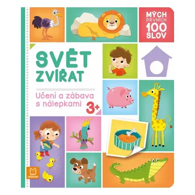 Mých prvních 100 slov Svět zvířat - Agnieszka Bator