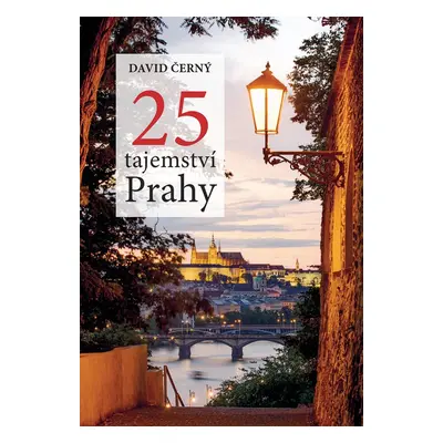 25 tajemství Prahy - David Černý