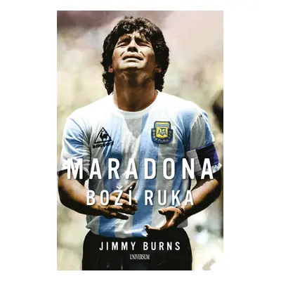 Maradona Boží ruka - Jimmy Burns