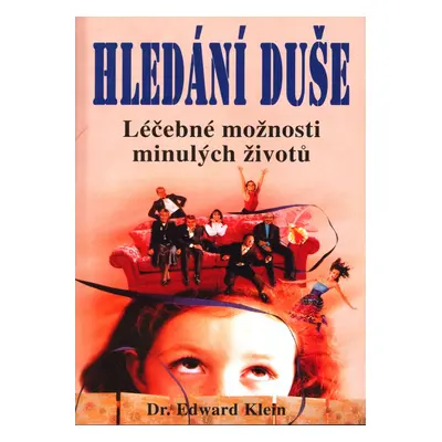 Hledání duše - Edward Klein