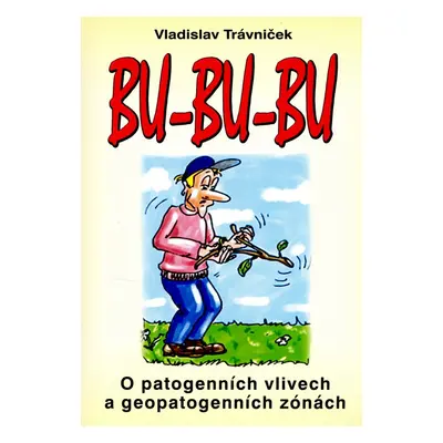 Bu-bu-bu - Vladislav Trávníček