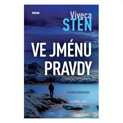 Ve jménu pravdy - Camila Sten