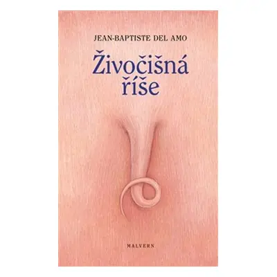 Živočišná říše - Jean-Baptiste Del Amo