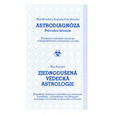 Astrodiagnóza/Zjednodušená vědecká astrologie - Max Heindel