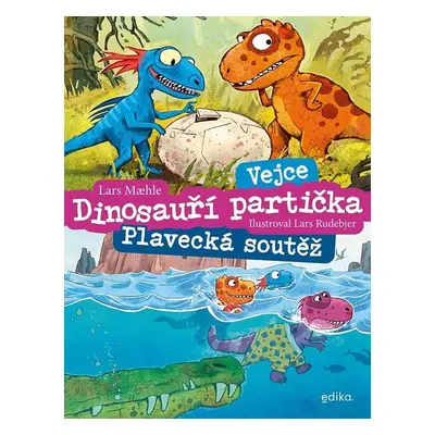 Dinosauří partička: Vejce, Plavecká soutěž - Lars Mahle