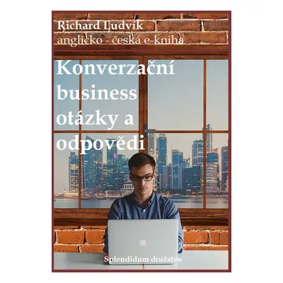 Konverzační business otázky a odpovědi - Ludvík Richard