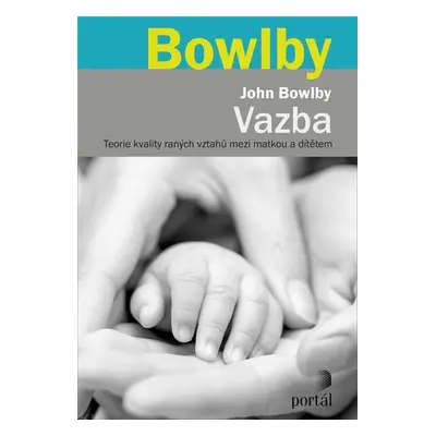 Vazba - John Bowlby