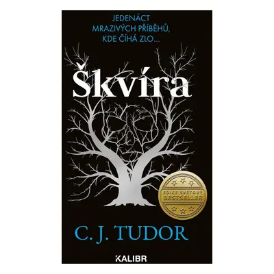 Škvíra - C. J. Tudor