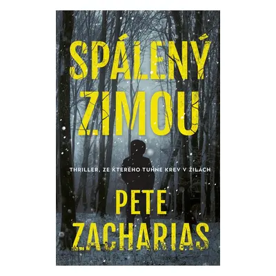 Spálený zimou - Pete Zacharias