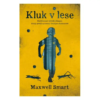 Kluk v lese - Maxwell Smart