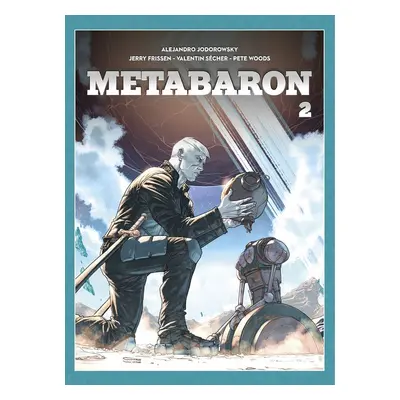 Metabaron 2 - Alejandro Jodorowsky