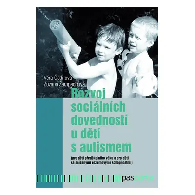 Rozvoj sociálních dovedností u dětí s autismem - Zuzana Žampachová