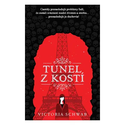 Tunel z kostí - Victoria Schwabová