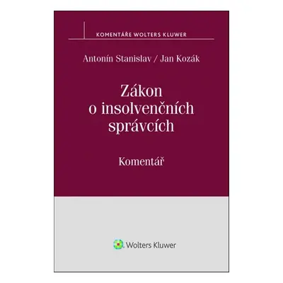 Zákon o insolvenčních správcích - Antonín Stanislav