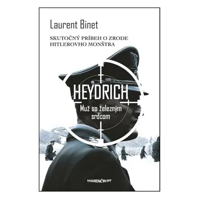 Heydrich Muž so železným srdcom - Laurent Binet