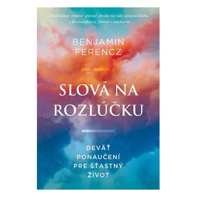 Slová na rozlúčku - Benjamin Ferencz