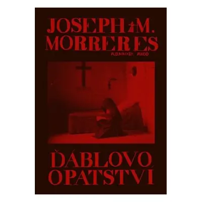 Ďáblovo opatství - Josep M. Morreres