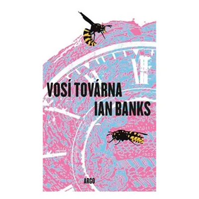 Vosí továrna - Iain Banks