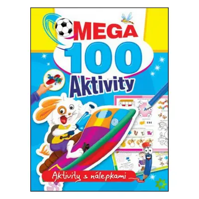 Mega 100 Aktivity Zajíc - Autor Neuveden