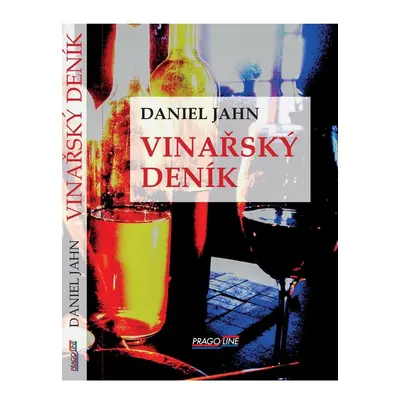 Vinařský deník - Daniel Jahn