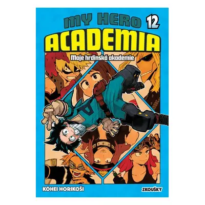 My Hero Academia 12 Moje hrdinská akademie - Kóhei Horikoši