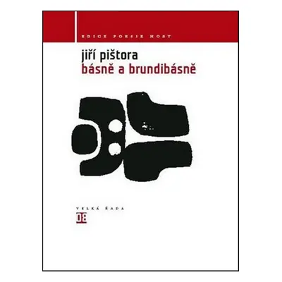 Básně a Brundibásně - Jiří Pištora