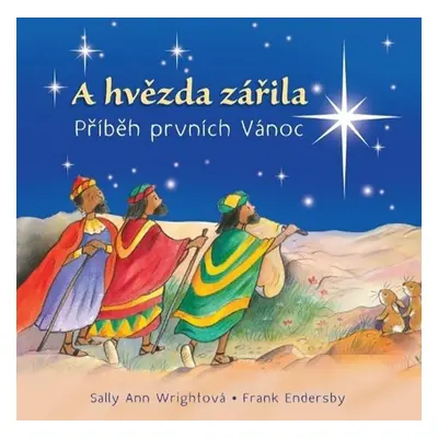 A hvězda zářila - Frank Endersby