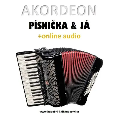 Akordeon, písnička & já (+online audio) - Zdeněk Šotola