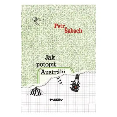 Jak potopit Austrálii - Petr Šabach