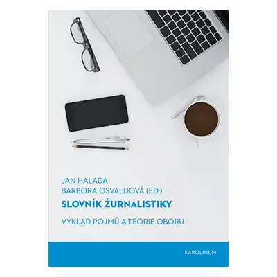 Slovník žurnalistiky - Doc. PhDr. Barbora Osvaldová