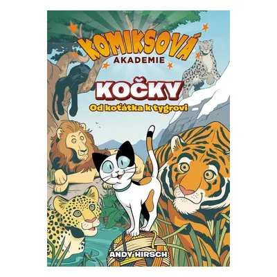 Komiksová akademie Kočky - Andy Hirsch