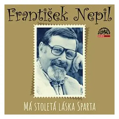 Má stoletá láska Sparta - František Nepil